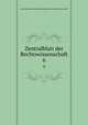Zentralblatt der Rechtswissenschaft. 6, 