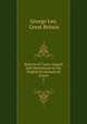 Reports of Cases Argued and Determined in the English Ecclesiastical Courts. 5, George Lee, Great Britain 