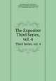 The Expositor. Third Series, vol. 4, Cox, Samuel, 1826-1893,Nicoll, W. Robertson (William Robertson), Sir, 1851-1923,Moffatt, James, 1870-1944 