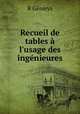 Recueil de tables a l