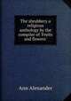 The shrubbery a religious anthology by the compiler of 