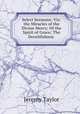 Select Sermons: Viz: the Miracles of the Divine Mercy; Of the Spirit of Grace; The Deceitfulness ., Jeremy Taylor 