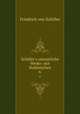 Schiller`s smmtliche Werke: mit Stahlstichen. 6, Friedrich von Schiller 