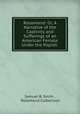 Rosamond: Or, A Narrative of the Captivity and Sufferings of an American Female Under the Popish ., Samuel B. Smith , Rosamond Culbertson 