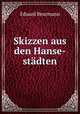 Skizzen aus den Hanse-stadten, Eduard Beurmann 