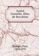 Andre Cornelis. Illus. de Bocchino, Bourget, Paul, 1852-1935 