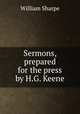 Sermons, prepared for the press by H.G. Keene, William Sharpe 