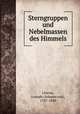 Sterngruppen und Nebelmassen des Himmels, Littrow, J(oseph) J(ohann von), 1781-1840 
