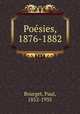 Poesies, 1876-1882, Bourget, Paul, 1852-1935 