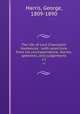 The life of Lord Chancellor Hardwicke : with selections from his correspondence, diaries, speeches, and judgements. v.1, Harris, George, 1809-1890 