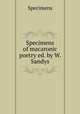 Specimens of macaronic poetry ed. by W. Sandys, Specimens 