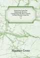 Selections from the Edinburgh Review: Comprising the Best Articles in that Journal, from Its .. 5-6, Maurice Cross 