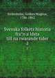 Svenska folkets historia fra?n a?ldsta till na?rwarande tider, Strinnholm, Anders Magnus, 1786-1862 