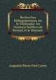Recherches bibliographiques sur le Telemaque: les Oraisons funebres de Bossuet et le Discours ., Caron Augustin Pierre 