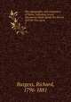 The topography and antiquities of Rome; including recent discoveries made about the Forum and the Via sacra. 2, Burgess, Richard, 1796-1881 