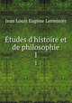 tudes d`histoire et de philosophie. 1, Jean Louis Eugene Lerminier 