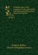 A tabular view of the variations in the communion and baptismal offices of the Church of England ., Frederic Bulley , Church of England services 