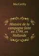 Histoire de la campagne faite en 1799, en Hollande, MacCarthy 