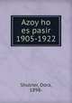 Azoy ho es pasir 1905-1922, Shulner, Dora, 1898- 