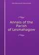 Annals of the Parish of Lesmahagow, John Blackwood Greenshields 