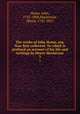 The works of John Home, esq. Now first collected. To which is prefixed an account of his life and writings by Henry Mackenzie. 3, Home, John, 1722-1808,Mackenzie, Henry, 1745-1831 
