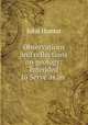 Observations and reflections on geology: Intended to Serve as an ., Hunter John 