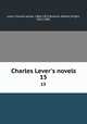 Charles Lever`s novels. 15, Lever, Charles James, 1806-1872,Browne, Hablot Knight, 1815-1882 