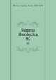 Summa theologica. 05, Thomas, Aquinas, Saint, 1225?-1274 