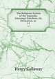 The Religious System of the Amazulu: Izinyanga Zokubula; Or, Divination, as .. 15, Henry Callaway 