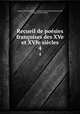 Recueil de poesies francoises des XVe et XVIe siecles, Anatole de Montaiglon 