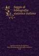 Saggio di bibliografia statistica italiana, Istituto centrale di statistica, Italy Direzione generale della statistica, Italy 