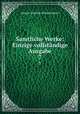 Samtliche Werke: Einzige vollstndige Ausgabe.. 7, Johann Joachim Winckelmann 