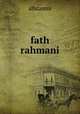 fath rahmani, Alhtamni 