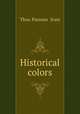 Historical colors., Thos. Parsons & Sons 