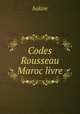 Codes Rousseau Maroc livre, Hakim 