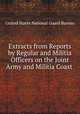 Extracts from Reports by Regular and Militia Officers on the Joint Army and Militia Coast ., United States National Guard Bureau 