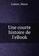 Une courte histoire de l
