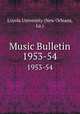 Music Bulletin. 1953-54, Loyola University (New Orleans, La.) 