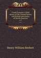Frank Forester`s field sports of the United States, and British provinces, of North America.. v.1, Herbert Henry William 