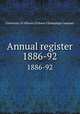 Annual register. 1886-92, University of Illinois (Urbana-Champaign campus) 