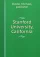 Stanford University, California, Rieder, Michael, publisher 