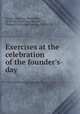 Exercises at the celebration of the founder