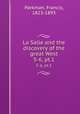 La Salle and the discovery of the great West. 5-6, pt.1, Parkman, Francis, 1823-1893 