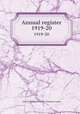 Annual register. 1919-20, University of Illinois (Urbana-Champaign campus) 