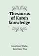Thesaurus of Karen knowledge, Jonathan Wade, Sau Kau-Too 