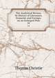 The Analytical Review, Or History of Literature, Domestic and Foreign, on an Enlarged Plan. 24, Christie Thomas 