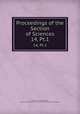 Proceedings of the Section of Sciences. 14, Pt.1, Akademie van Wetenschappen, Amsterdam. Afdeeling voor de Wis- en Natuurkundige Wetenschappen 
