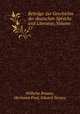 Beitrage zur Geschichte der deutschen Sprache und Literatur, Volume 17, Wilhelm Braune, Hermann Paul, Eduard Sievers 