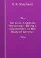 For Girls: A Special Physiology : Being a Supplement to the Study of General ., E. R. Shepherd 