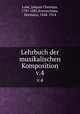 Lehrbuch der musikalischen Komposition. v.4, Lobe, Johann Christian, 1797-1881,Kretzschmar, Hermann, 1848-1924 